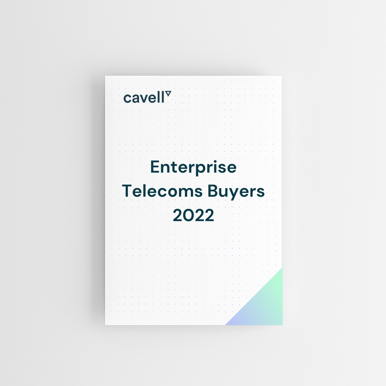 Enterprise Telecoms Buyers Report 2022